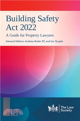 Building Safety Act 2022 in Practice：A guide for property lawyers