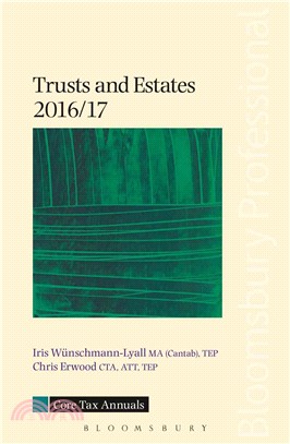 Core Tax Annual: Trusts and Estates 2016/17