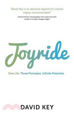 Joyride: One Life. Three Principles. Infinite Potential.