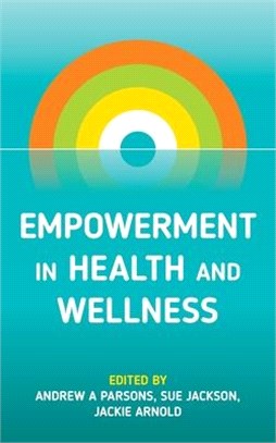 Empowerment in Health and Wellness