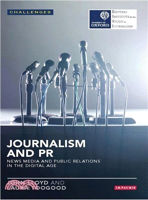 Journalism and PR ─ News Media and Public Relations in the Digital Age