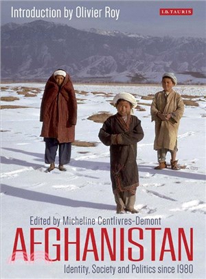 Afghanistan ─ Identity, Society and Politics Since 1980