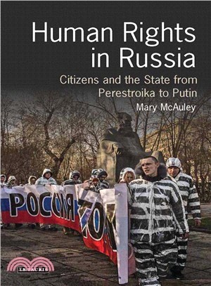 Human Rights in Russia ─ Citizens and the State from Perestroika to Putin