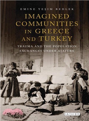 Imagined Communities in Greece and Turkey ─ Trauma and the Population Exchanges under Ataturk