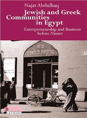 Jewish and Greek Communities in Egypt ─ Entrepreneurship and Business before Nasser