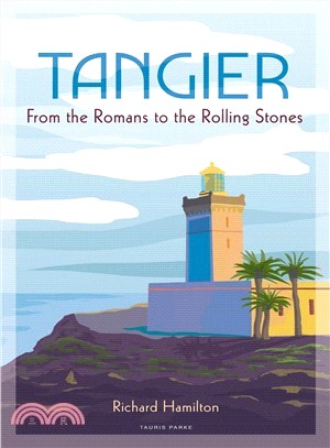 Tangier ― From the Romans to the Rolling Stones