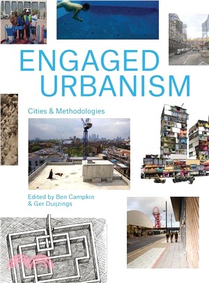 Engaged Urbanism ─ Cities & Methodologies