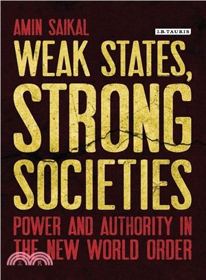 Weak States, Strong Societies ─ Power and Authority in the New World Order