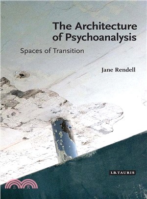 The Architecture of Psychoanalysis ─ Spaces of Transition