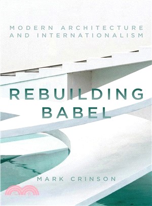 Rebuilding Babel :modern arc...