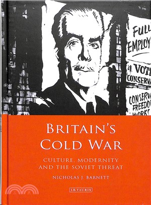 Britain's Cold War ─ Culture, Modernity and the Soviet Threat