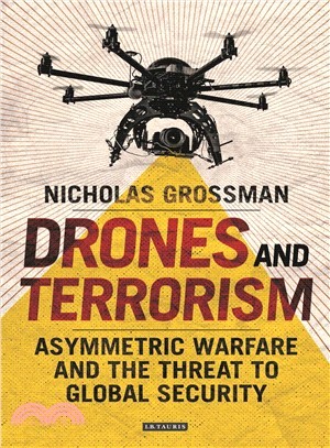 Drones and Terrorism ─ Asymmetrical Warfare and the Threat to Security