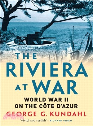 The Riviera at War ― World War II on the C? D'azur