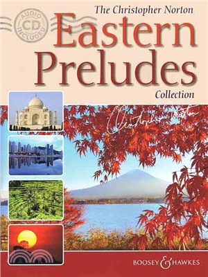 The Christopher Norton Eastern Preludes Collection ─ Piano Solo