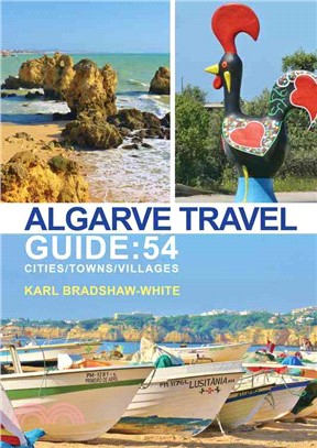 Algarve Travel Guide ― 54 Cities/Towns/villages