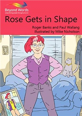 Rose Gets in Shape