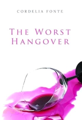 The Worst Hangover