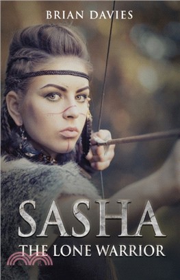 Sasha The Lone Warrior