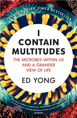 I Contain Multitudes：The Microbes Within Us and a Grander View of Life