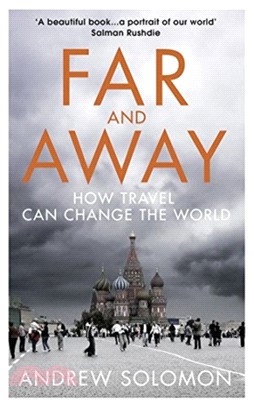 Far and Away：How Travel Can Change the World