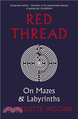 Red Thread：On Mazes and Labyrinths