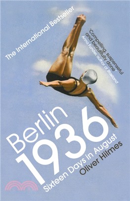 Berlin 1936：Sixteen Days in August