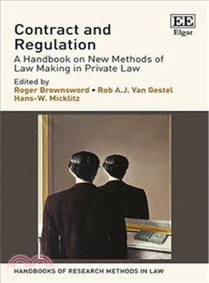 Contract and Regulation ─ A Handbook on New Methods of Law Making in Private Law