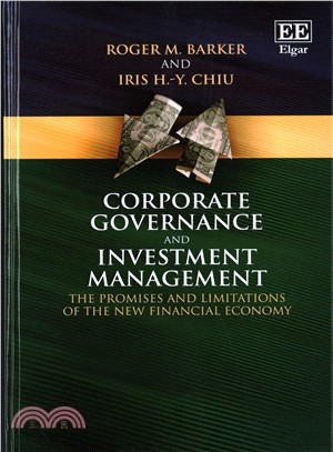 Corporate Governance and Investment Management ─ The Promises and Limitations of the New Financial Economy