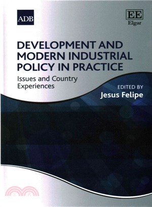 Development and Modern Industrial Policy in Practice ― Issues and Country Experiences