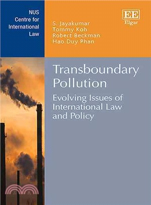 Transboundary Pollution ― Evolving Issues of International Law and Policy