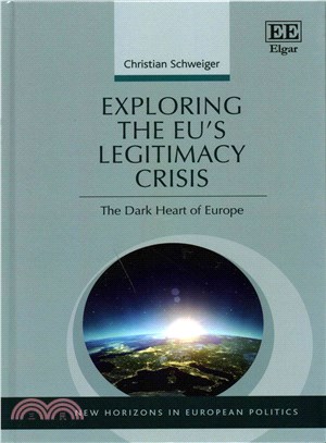 Exploring the Eu??Legitimacy Crisis ― The Dark Heart of Europe