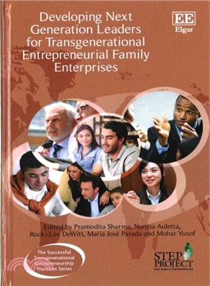 Developing Next Generation Leaders for Transgenerational Entrepreneurial Family Enterprises