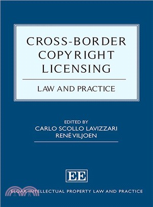 Cross-border copyright licensing :law and practice /