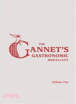 The Gannet's gastronomic miscellany /