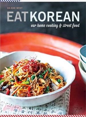 Eat Korean ― Our Home Cooking and Street Food