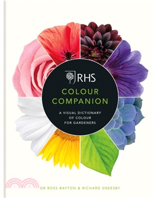RHS Colour Companion：A Visual Dictionary of Colour for Gardeners