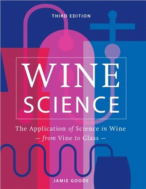 Wine Science：The Application of Science in Winemaking