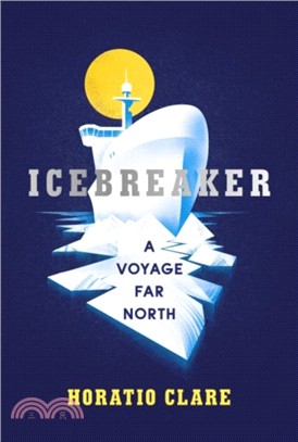 Icebreaker：A Voyage Far North
