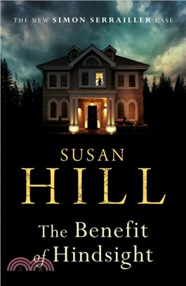 The Benefit of Hindsight：Simon Serrailler Book 10