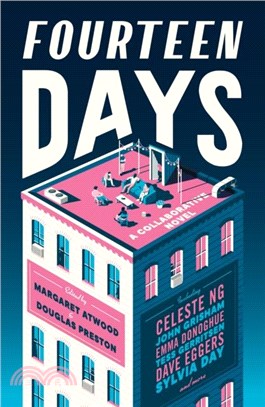 Fourteen Days：A Collaborative Novel