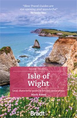 Isle of Wight: Local, Characterful Guides to Britain's Special Places
