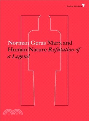 Marx and Human Nature ─ Refutation of a Legend