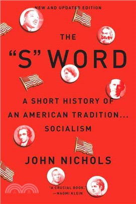 The "S" Word ─ A Short History of an American Tradition--Socialism