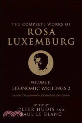 The Complete Works of Rosa Luxemburg ─ Economic Writings 2