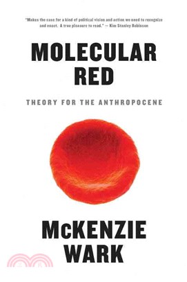 Molecular Red ─ Theory for the Anthropocene