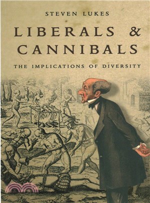 Liberals and Cannibals ─ The Implications of Diversity