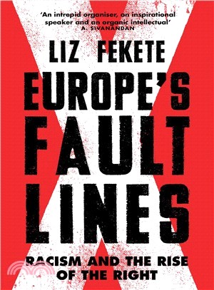 Europe's Fault Lines ― Racism and the Rise of the Right