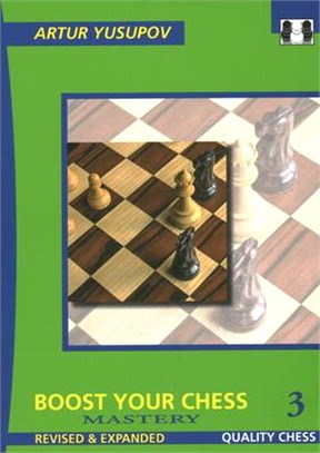 Boost Your Chess 3: Mastery