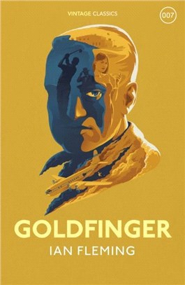 Goldfinger : James Bond 007
