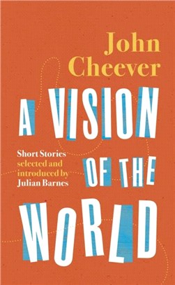 A Vision of the World：Selected Short Stories